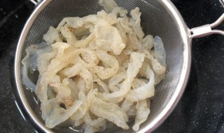海蜇皮如何清洗 海蜇皮怎样清洗